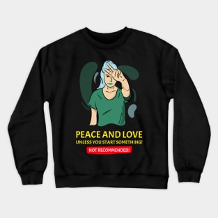 Peace and Love Crewneck Sweatshirt